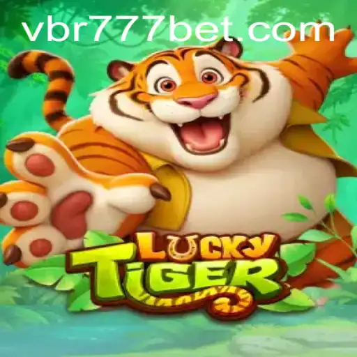 Explorando o Fascinante Mundo do Lucky Tiger e vbr777.com
